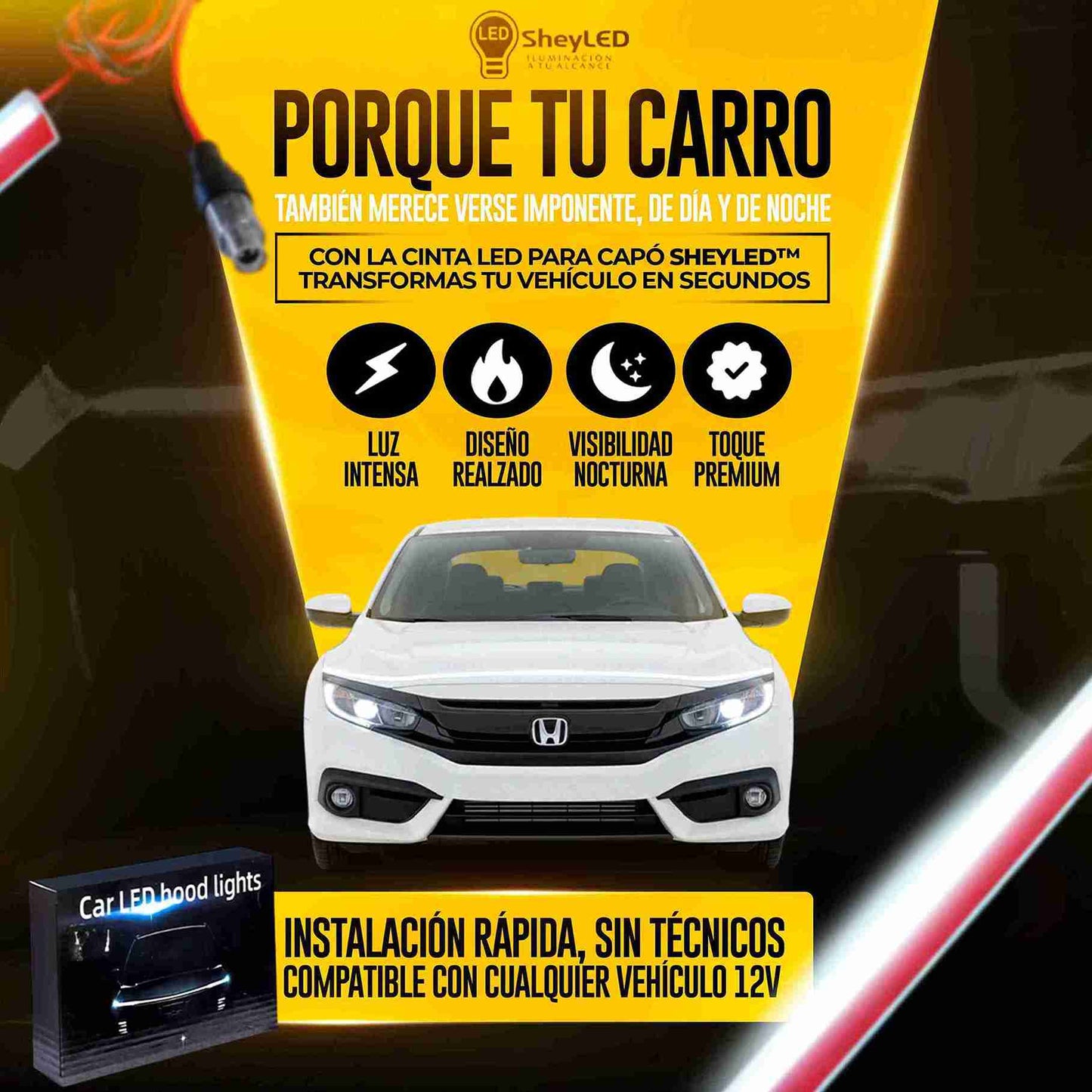 Cinta LED Bonete SheyLED™ - Estilo Moderno Para Tu Vehículo.